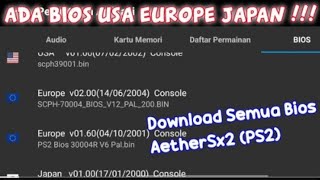 Download Semua BIOS AetherSx2 Ps2 Terbaru USA Europa Jpn [upl. by Levitt649]