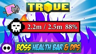 BOSS HEALTH BAR amp DPS COUNTER  Trove Useful Mods Preview amp Highlight [upl. by Nylsor]