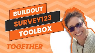 Building out OUR Survey123 Toolbox together [upl. by Seditsira]