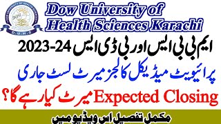 DOW Private MBBS MERIT LIST 20232024  Sindh Medical Colleges MBBS Expected Merit List 202324 [upl. by Mendy]