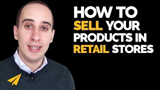 Selling Techniques  How do I get my product into mainstream stores [upl. by Babbette]