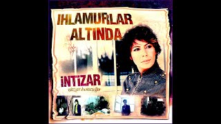 İntizar  Ihlamurlar Altında [upl. by Mayne]