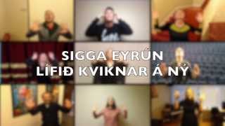 Lífið kviknar á ný kitla  Sigga Eyrún [upl. by Germayne]