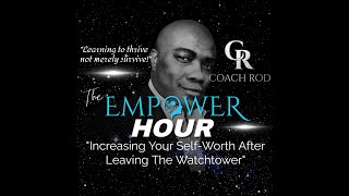 Selfworth Issues After Leaving The Watchtower amp How to Increase It [upl. by Rolandson914]