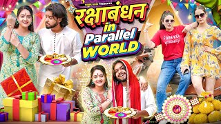 RAKSHBANDHAN IN PARALLEL WORLD  Sibbu Giri [upl. by Reinald]