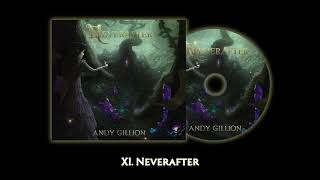 Andy Gillion  Neverafter single Audio [upl. by Refitsirhc]