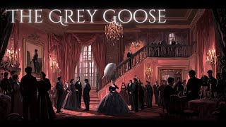 The Grey Goose Episode 54 [upl. by Oreves]