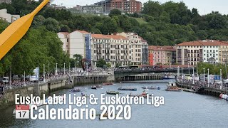 Calendario Eusko Label Liga y Euskotren Liga 2020 [upl. by Acinorev]