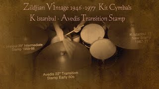 Zildjian Vintage Cymbals Kit 20quot18quot K Istanbul  22quot Avedis Transition Stamp [upl. by Heady]