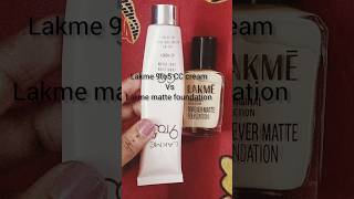 Lakme 9to5 CC cream vs Lakme forever matte foundation reviewfoundation skincare makeup ytshor [upl. by Abbie736]