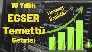 Ege Seramik 10 Yıllık Temettü Getiri Hesaplaması 2022 EGSER Uzun Vade Getiri Finansal Özgürlük [upl. by Doro]