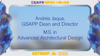 Columbia GSAPP Open House Master Of Advanced Architecture Design [upl. by Inotna]