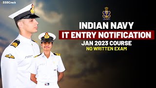 Indian Navy Officers IT Entry Notification Jan 2023 Course Recruitment [upl. by Norehs383]