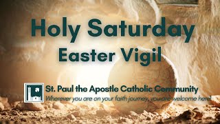 Holy Saturday Easter Vigil  730 PM Mass March 30 2024 [upl. by Aiym5]