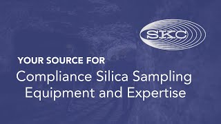 Your Source for Compliance Silica Sampling Equipment and Expertise  SKC [upl. by Magner452]