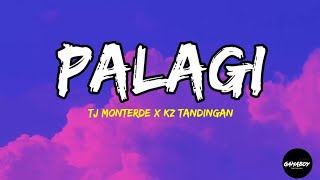 Palagi  TJ Monterde x KZ Tandingan Lyrics [upl. by Hedva]