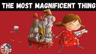 🐶🚲Kids books Read Aloud THE MOST MAGNIFICENT THING By Ashley Spires Readaloud kidspicturebooks [upl. by Enileuqkcaj]