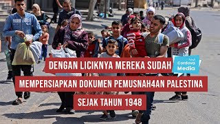 Ketika Kita Terlelap Mereka Sudah Rapi Menyiapkan Dokumen Pemusn4han Palestina Sejak Tahun 1948 [upl. by Akeemaj]