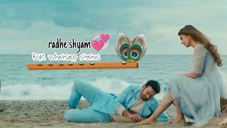 Radhe Shyam BGM Whatsapp status ðŸŒðŸ¥€ðŸ’• [upl. by Akimik]