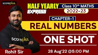 Class 10th Maths  Chapter  1  Real Number One Shot  HALF YEARLY EXPRESS  Rohit sir [upl. by Hamaso]