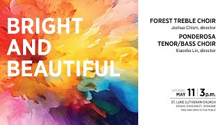 Bright and Beautiful–Whitworth Ponderosa and Forest Choirs Spring 2024 Concert [upl. by Yazbak]