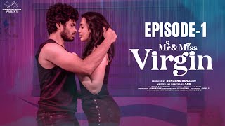 Mr amp Miss Virgin  Episode  1  Mohit Pedada  Swetha Ghattamaneni  Infinitum Media [upl. by Harifaz427]