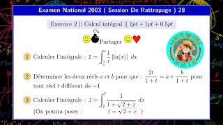 Examen National 2003 — Session De Rattrapage — Exercice 1 — Calcul intégral — 2BAC PCSVT [upl. by Moht]