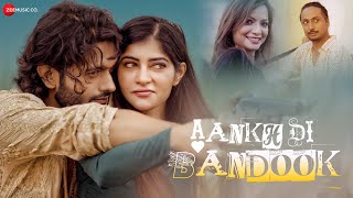 Aankh Di Bandook  Official Music Video  Vishaal Krishna Rohini Munjal  Harry Azeeez [upl. by Annaert]