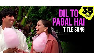 Dil To Pagal Hai Song  Shah Rukh Khan Madhuri Karisma Akshay  Lata Mangeshkar Udit [upl. by Eenahs826]