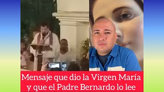 URGENTE MENSAJE que dio la Virgen María y el Padre Bernardo lo lee ￼ [upl. by Garey]