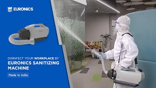 Workplace Sanitizing Machine By Euronics  Sanitise workplace in Seconds Made in India EDF6L [upl. by Nalyd]