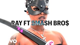 Ray  Wazzam ft Smash Bro [upl. by Yelad]