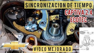 Tiempo de Chevrolet Captiva 24 ECOTEC  VIDEO MEJORADO 💥 [upl. by Trula]