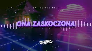 DAJ TO GŁOŚNIEJ  ONA ZASKOCZONA PUMPSOUND REMIX [upl. by Anael]