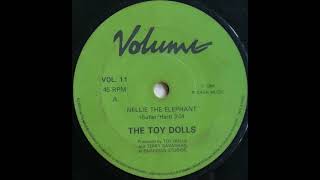 Toy Dolls  Nellie The Elephant 1984 [upl. by Zemaj]