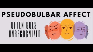 What is pseudobulbar affect [upl. by Wills431]