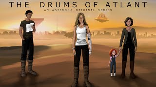 The Drums of Atlant Trailer  Original Science Fiction Series [upl. by Ymaral]