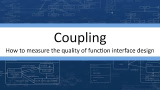 Coupling  Identifying the level of coupling of a given function [upl. by Maddi]