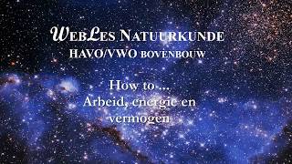 How to Arbeid Energie en Vermogen [upl. by Helaine499]