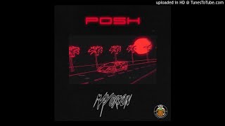 Mayorkun  Posh Official Audio [upl. by Janel]