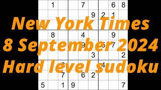 Sudoku solution – New York Times 8 September 2024 Hard level [upl. by Nayrb]