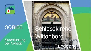 Schlosskirche von Wittenberg  Rundgang [upl. by Tati]