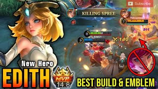 OVERPOWERED New Hero Edith Best Build and Emblem … [upl. by Mohammed]