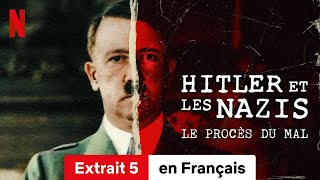 Hitler et les nazis  Le procès du mal Saison 1 Extrait 5  BandeAnnonce en Français  Netflix [upl. by Ynohtna421]