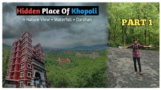 The SECRET Spot in Khopoli You NEED to Visit One Day Trip  Part 1 [upl. by Mcevoy]