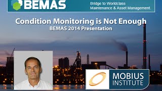 Condition monitoring is not enough  BEMAS 2014 [upl. by Ecnadnak]