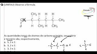 As quantidades totais de átomos de carbono primário secundário e terciário são respectivamente [upl. by Benn]