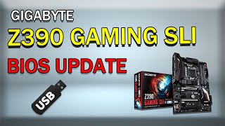 GIGABYTE Z390 GAMING SLI BIOS UPDATE [upl. by Schreibman]