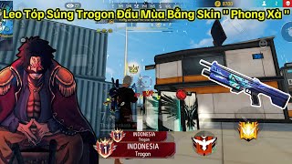 Loger Leo Top Súng Trogon Đầu Mùa Sever Indonesia🇮🇩 Bằng Skin quotPhong Xàquot 2 Trận 41kill 😆 [upl. by Bywoods]