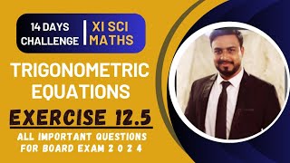 Tricks for Trigonometric Equations  Exercise 125  Class 11  Most Important Questions [upl. by Adanama834]